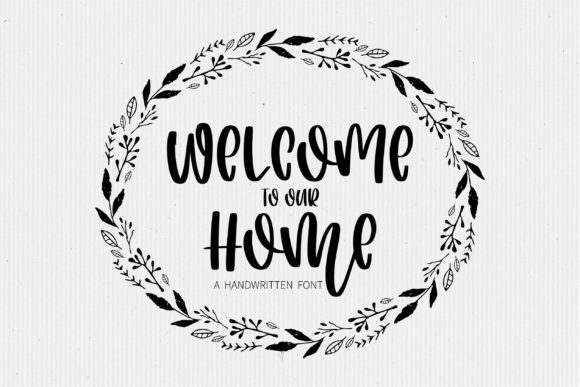 Welcome to Our Home: A Handwritten Font for Small Business